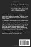 Criminal Profiling Core Concepts Series: Techniques, Theories, and Methods Behind Behavioral Analysis, Personality Mapping & Offender Profiling